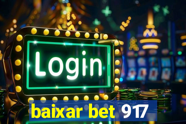 baixar bet 917